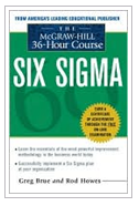 The McGraw-Hill 36 Hour Six Sigma Course What is Six Sigma?